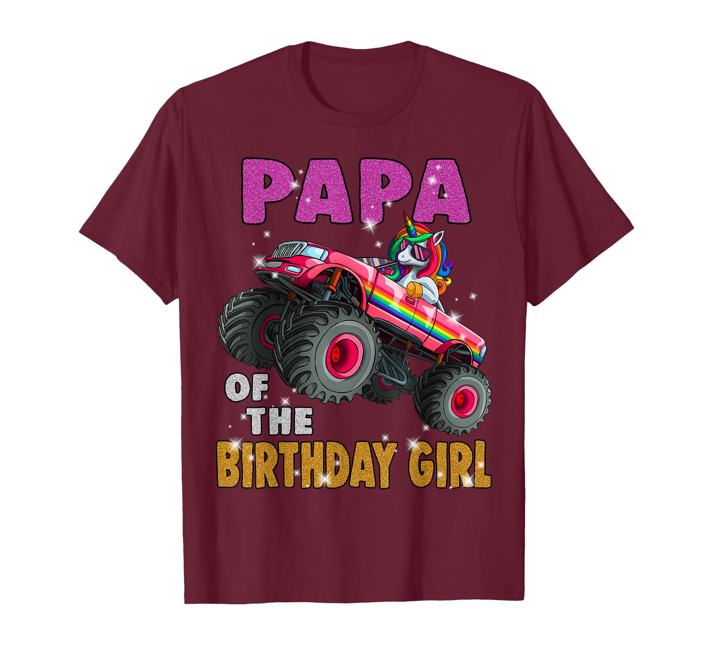 Papa of the Birthday Girl Shirt Unicorn Monster Truck T-Shirt