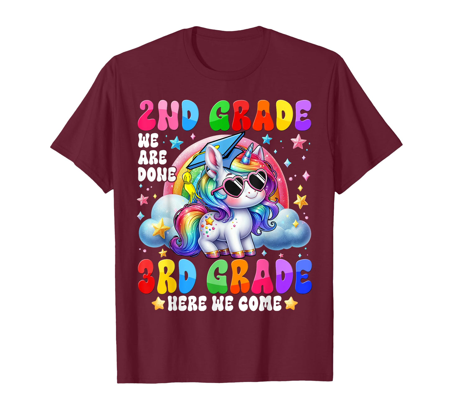 Kids Unicorn 2nd Grade We Are Done 3rd Grade Here We Come T-Shirt