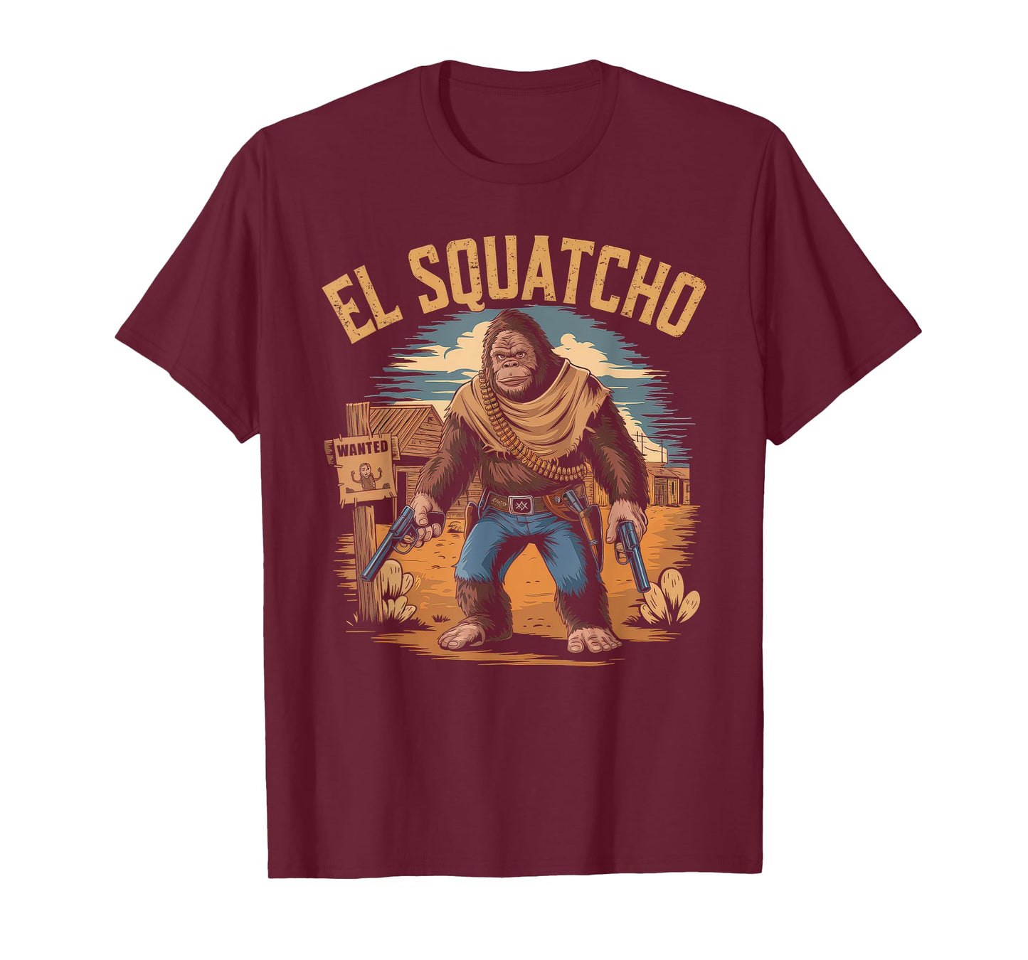 El Squatcho Tshirt Men Women Bigfoot Sasquatch Mexican T-Shirt