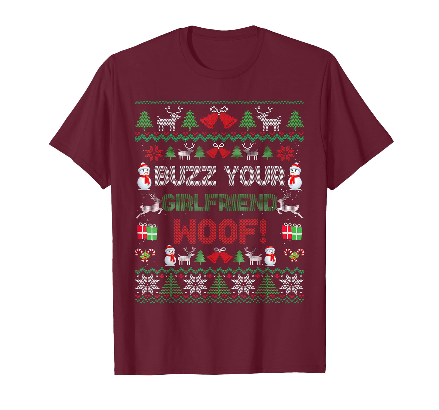Buzz Xmas Your Girlfriend Woof! Ugly Christmas Sweater T-Shirt