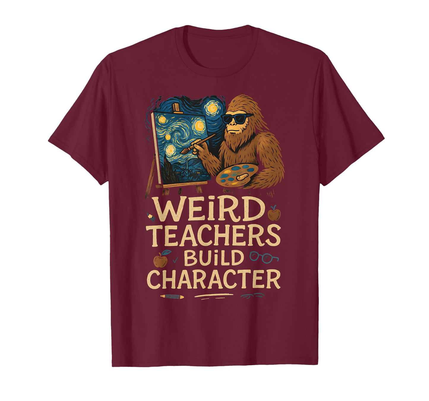 Weird Teachers Build Character Funny Van Bigfoot Art T-Shirt