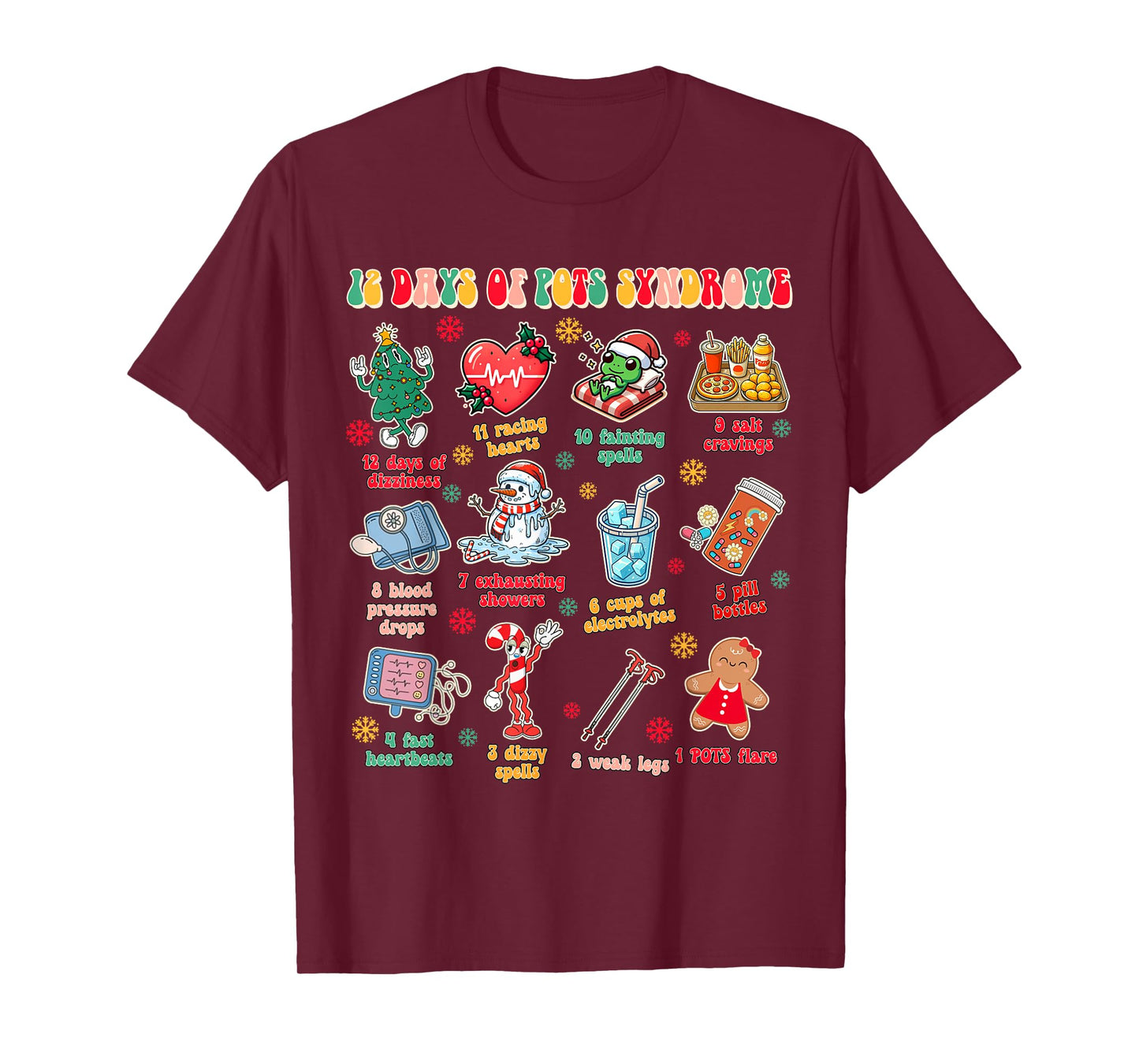 Invisible Illness POTS Warrior Christmas Christmas Xmas POTS Awareness 12 Days Of POTS Syndrome T-Shirt