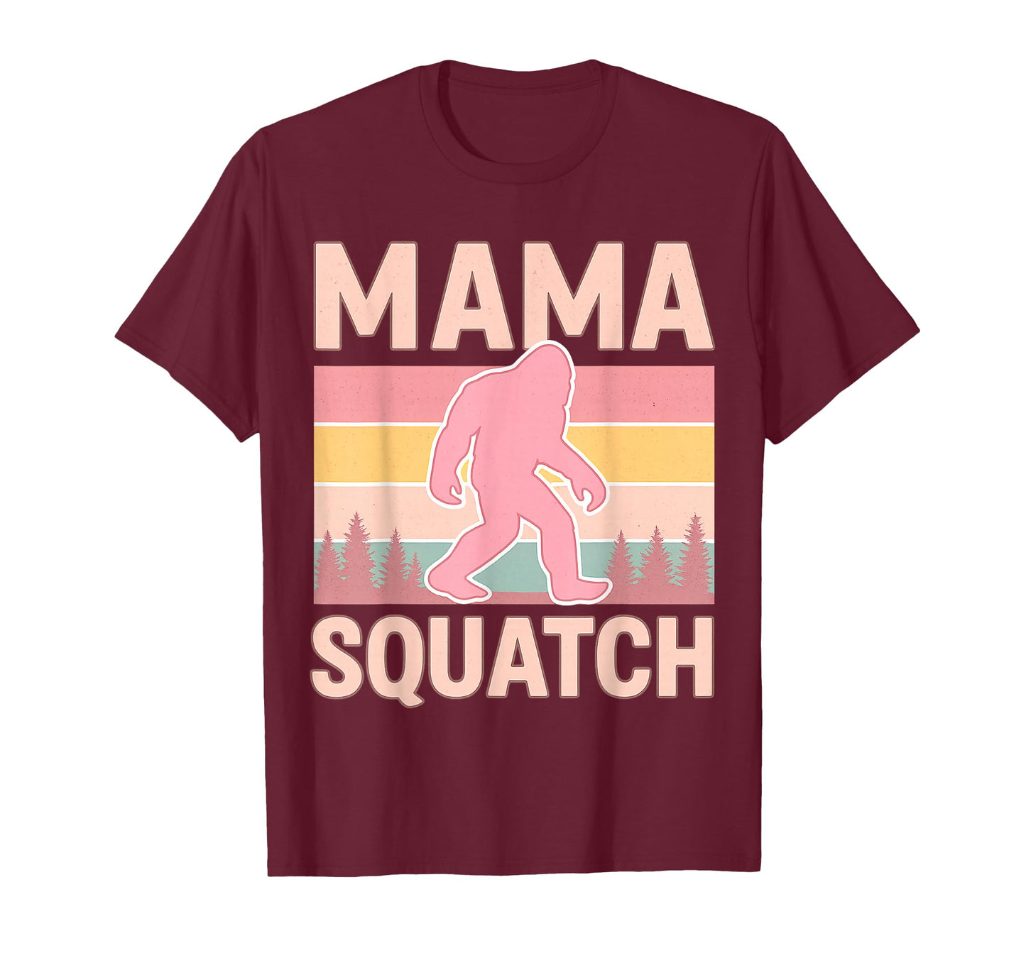 Mama Squatch Bigfoot Mama Sasquatch Yeti Family Matching T-Shirt