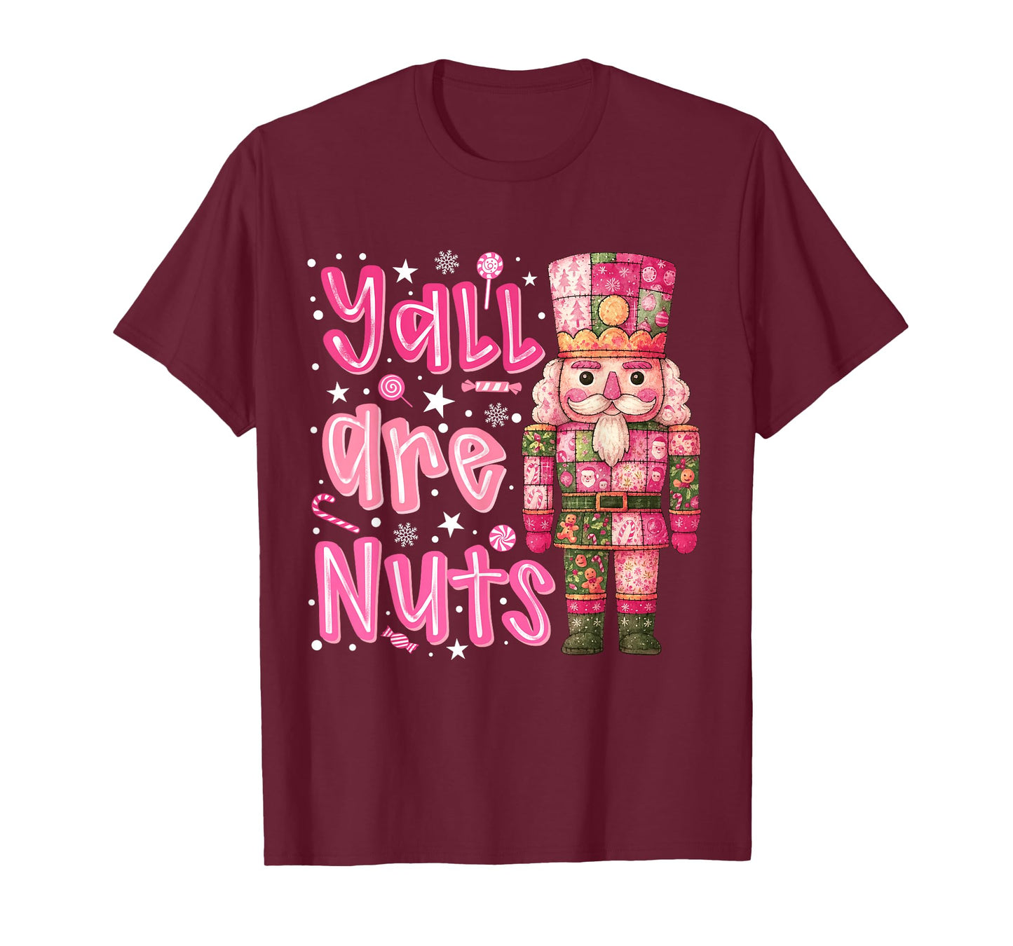 Y'all are Nuts Nutcracker Merry Christmas Funny Xmas Pajamas T-Shirt
