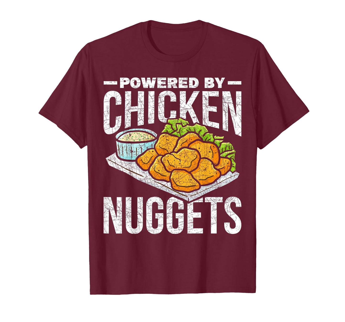 Funny Foodie Gift Fast Food Powered By Chicken Nuggets T-Shirt