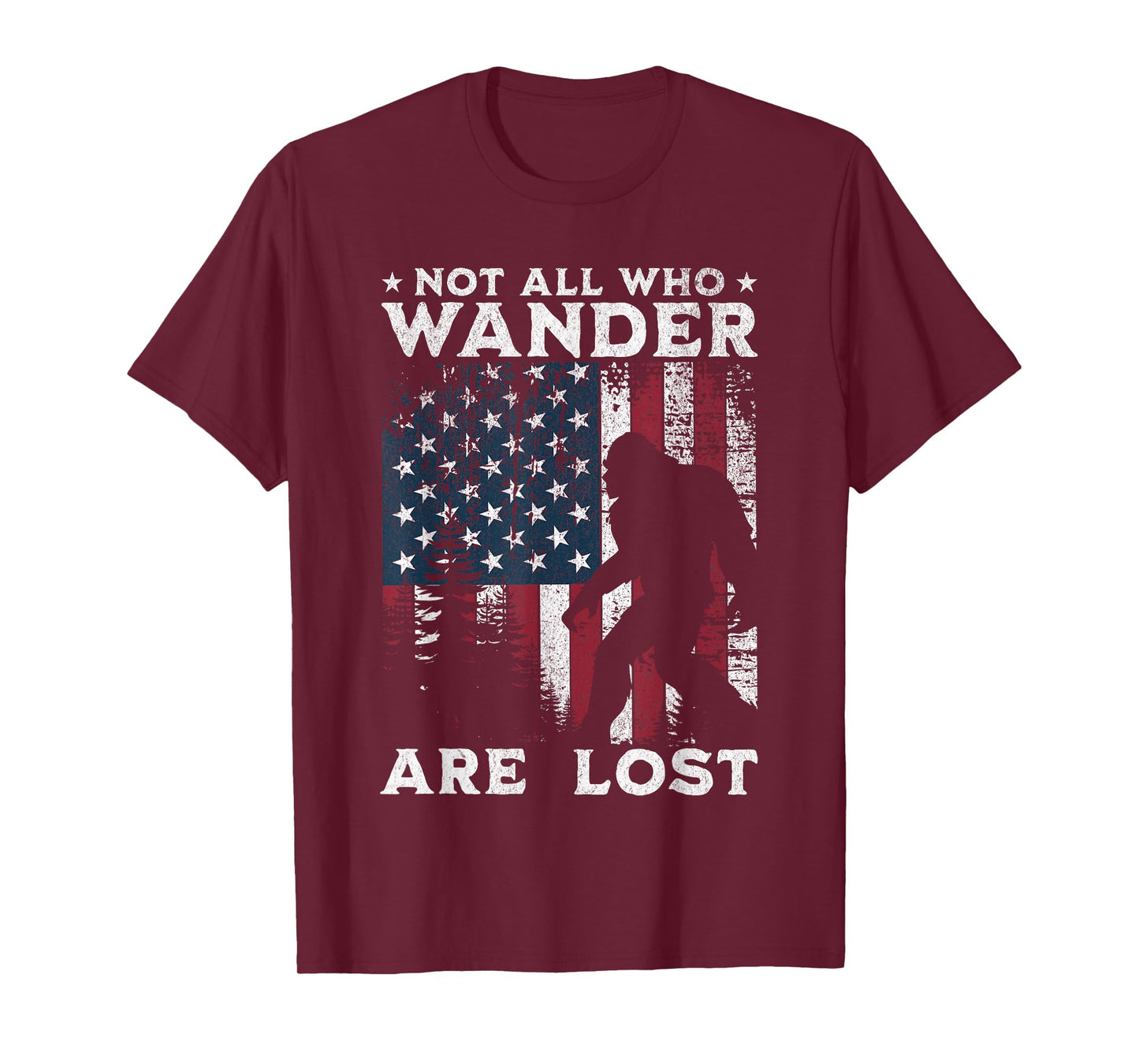 Bigfoot Not All Who Wander Are Lost Sasquatch American Flag T-Shirt