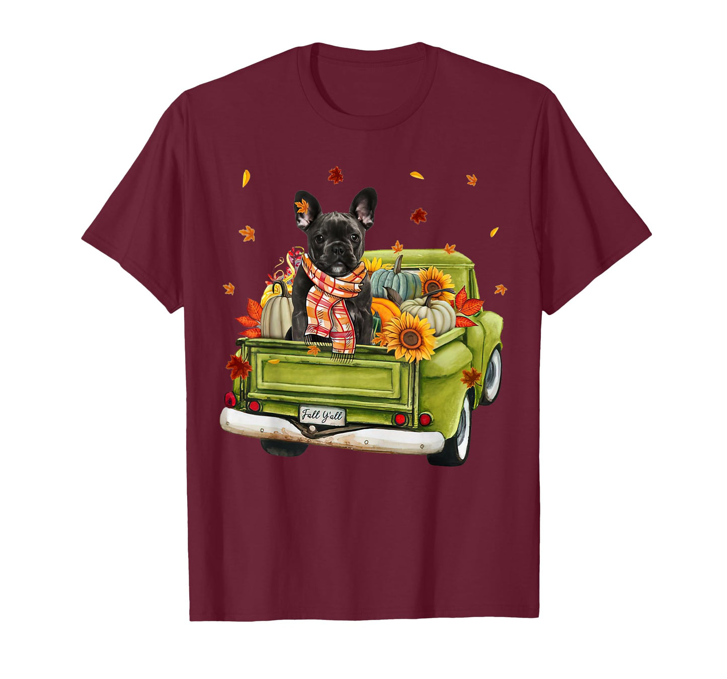 Happy Fall Y'all French Bulldog Dog On Truck Pumpkin Fall Men Women T-Shirt