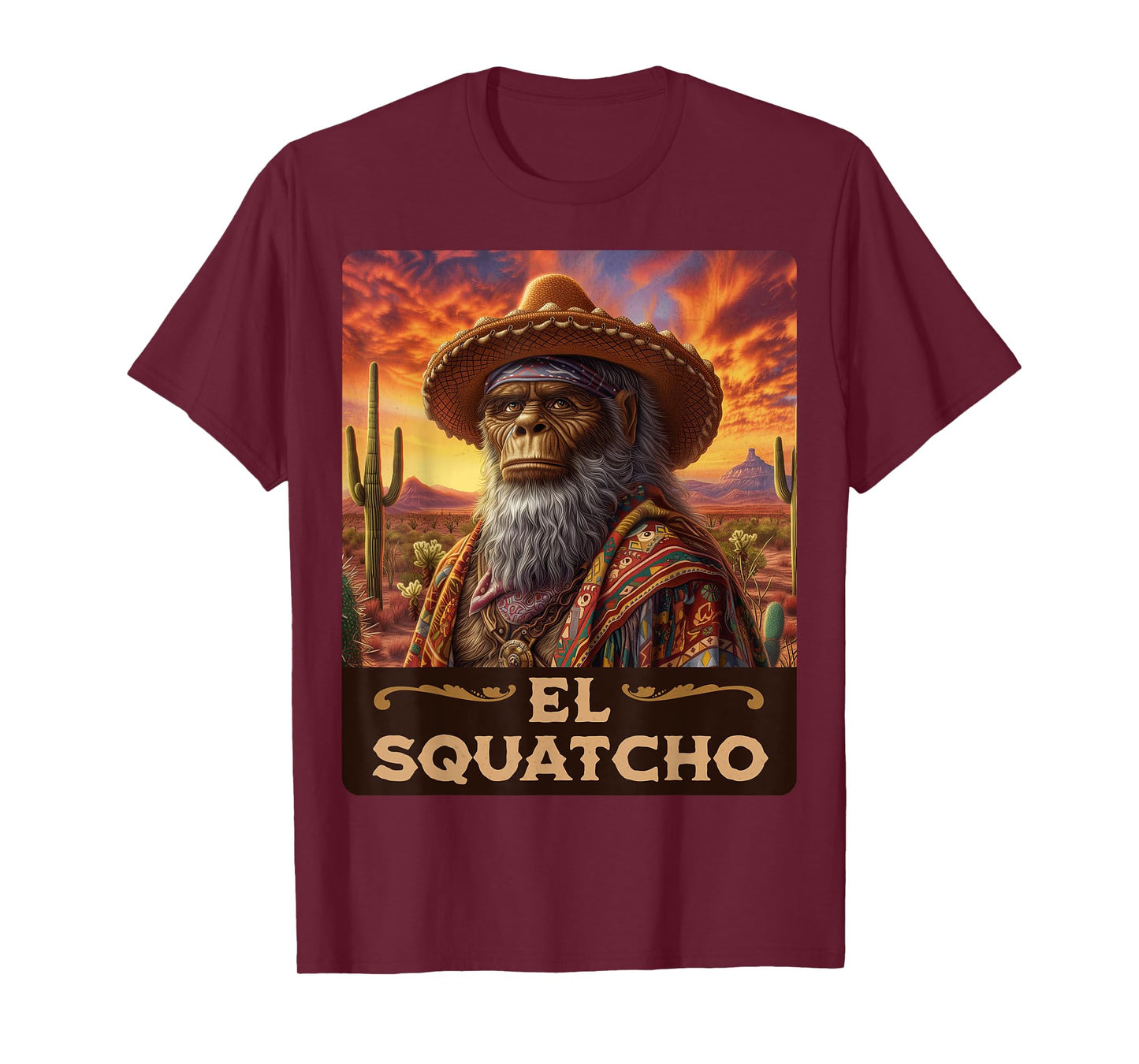 Guardian of the desert: Bigfoot, Sasquatch, & El Squatcho T-Shirt