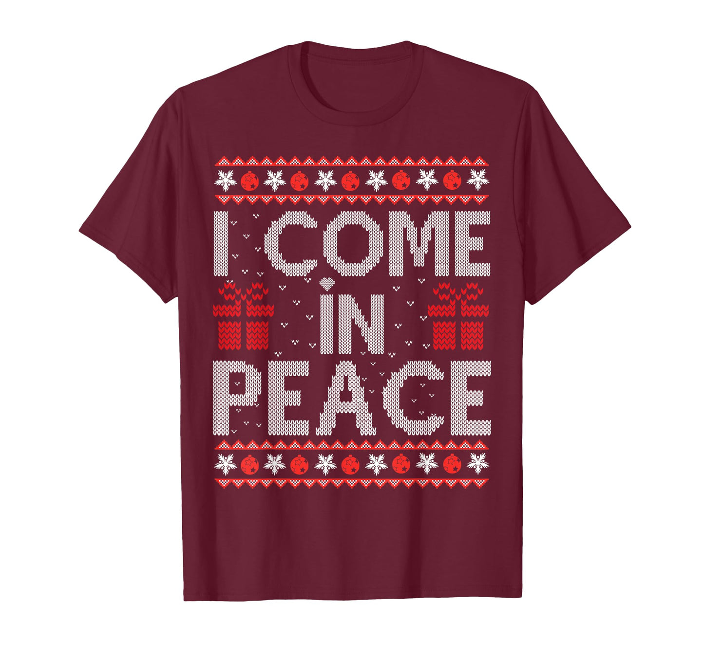 I Come In Peace I'm Peace Matching Ugly Christmas Sweater T-Shirt