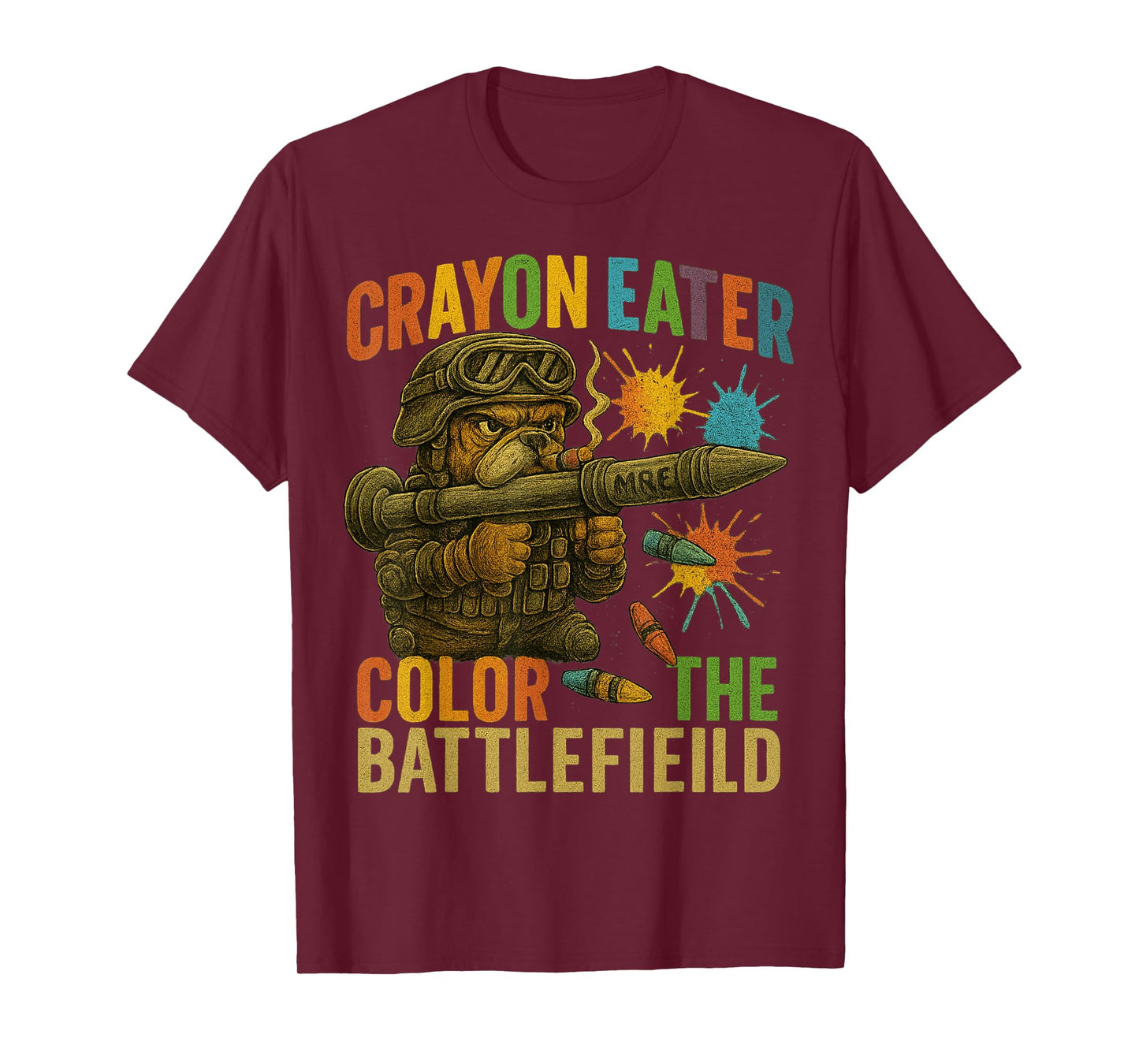 Crayon Eater Proud Military Corps Grunt Soldier Bulldog MRE T-Shirt