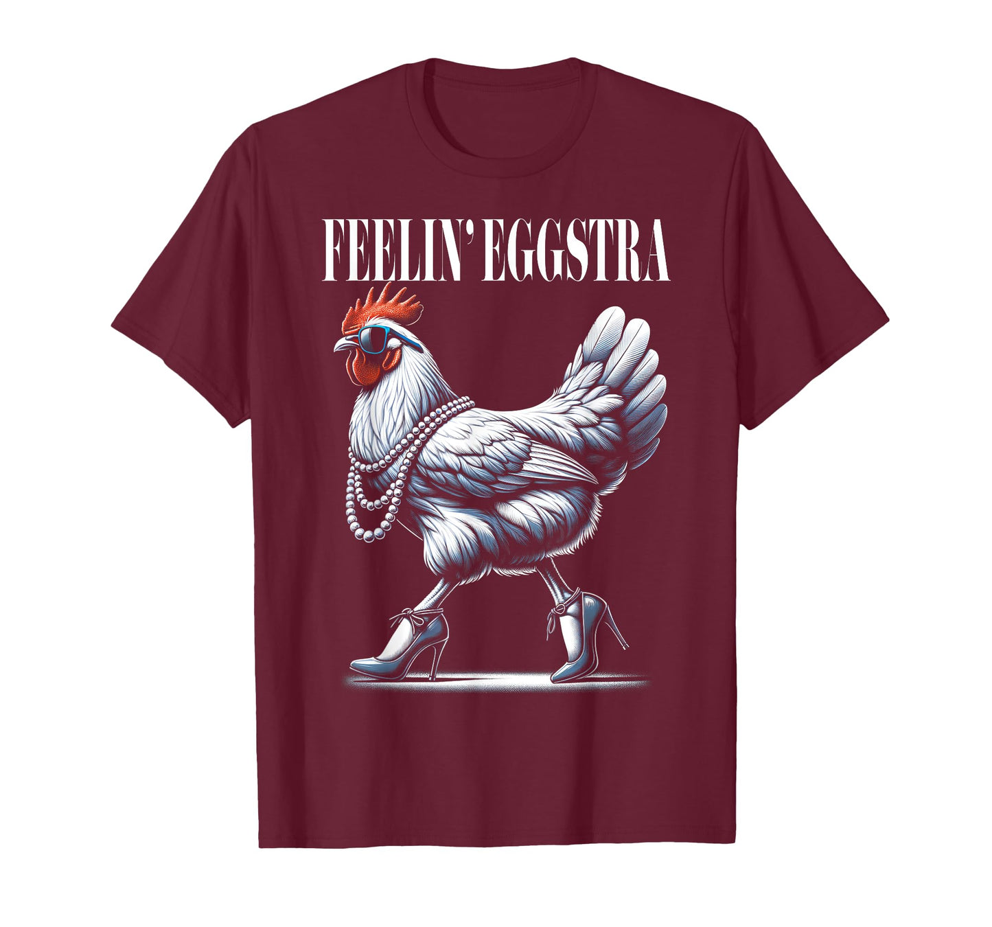 Chicken Funny Feelin' Eggstra Graphic Women Chicken Lover T-Shirt