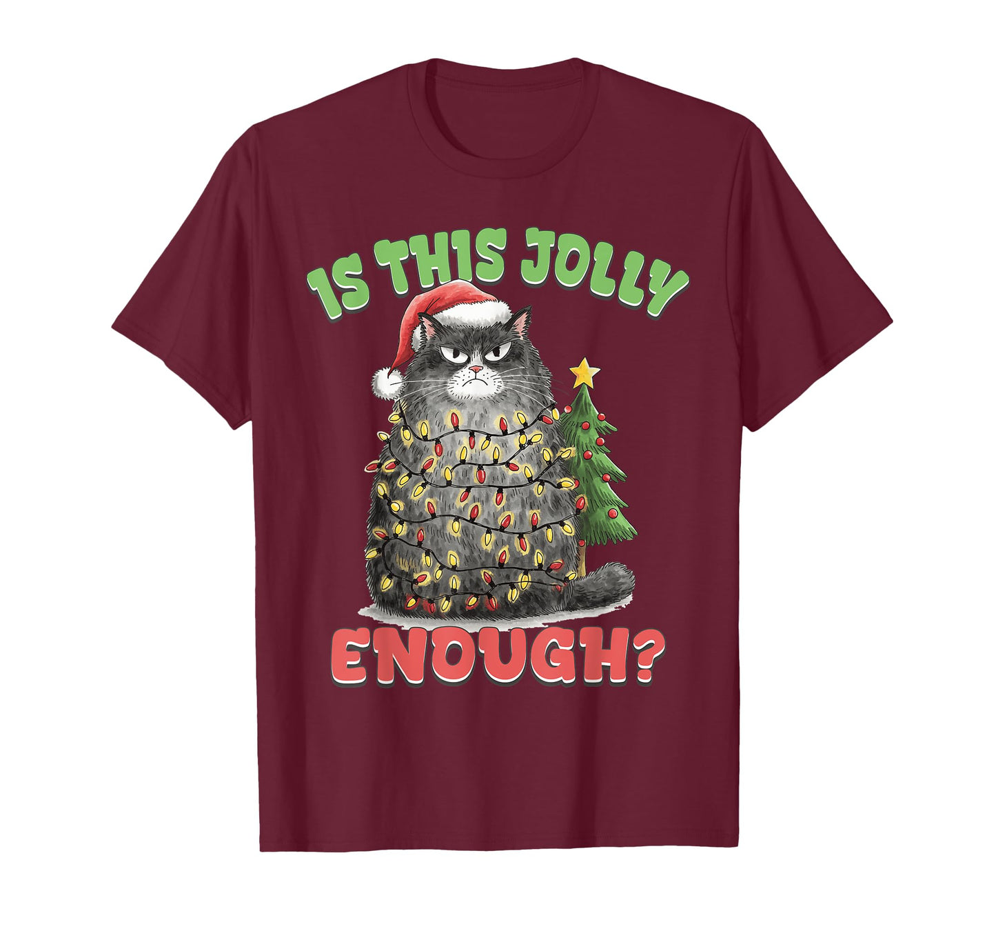 Is This Jolly Enough Funny Cat Christmas Tree Xmas Cat Lover T-Shirt for Men Women Kids