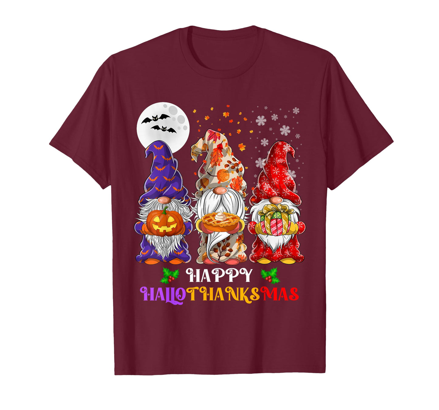 Happy Hallothanksmas Gnome Lover Halloween Thanksgiving Xmas T-Shirt