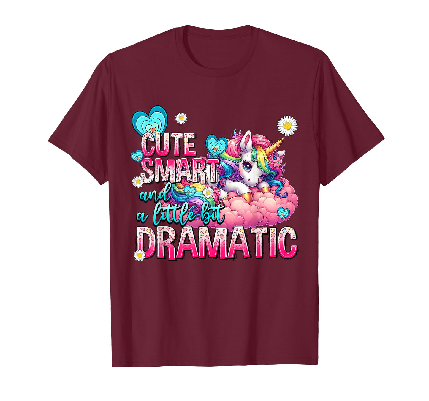 Cute Smart And A Little Bit Dramatic Funny Unicorn Kid Girls T-Shirt