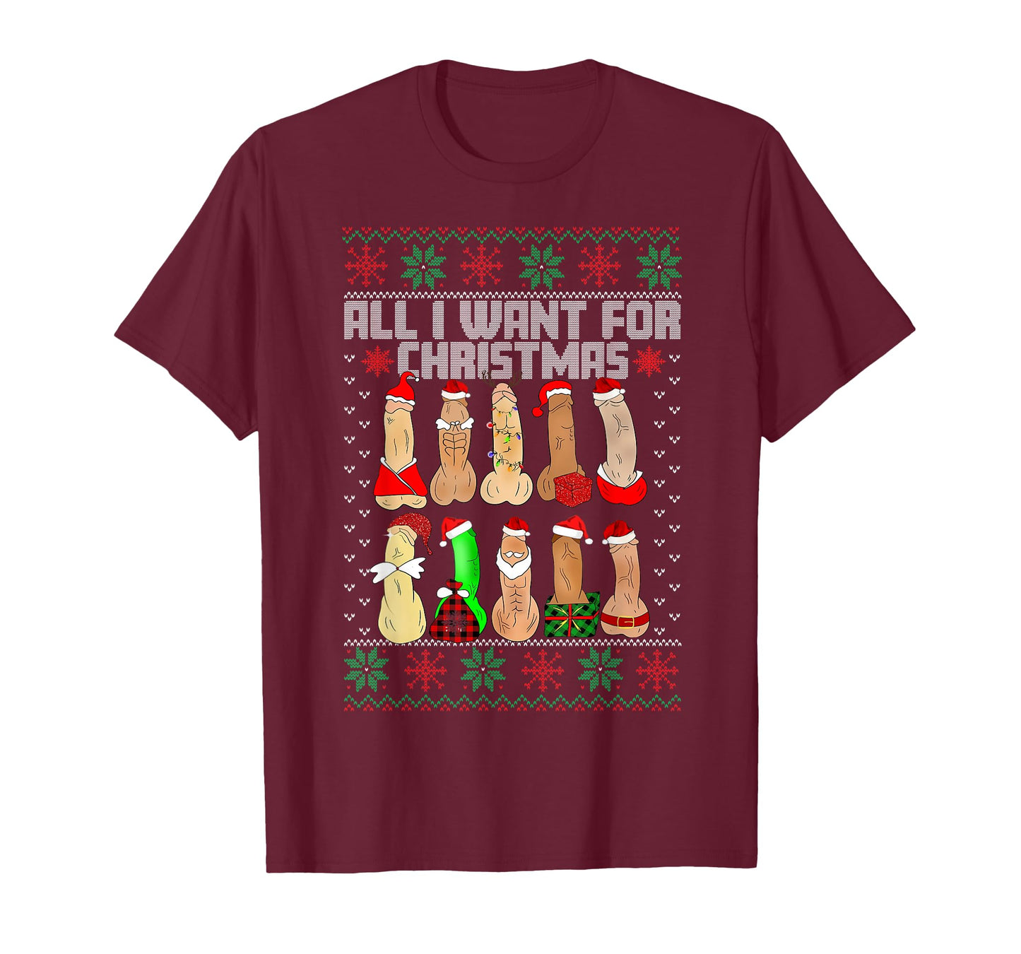 All I Want For Christmas Is D Merry Dickmas Dirty Christmas T-Shirt