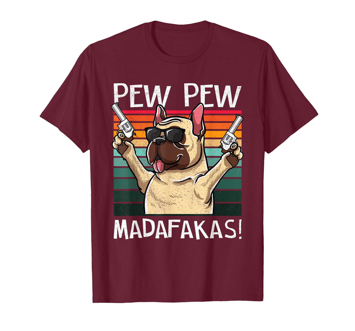 French Bulldog Pew Pew Dog Vintage Retro Sunset Dogs Guns Men Women T-Shirt