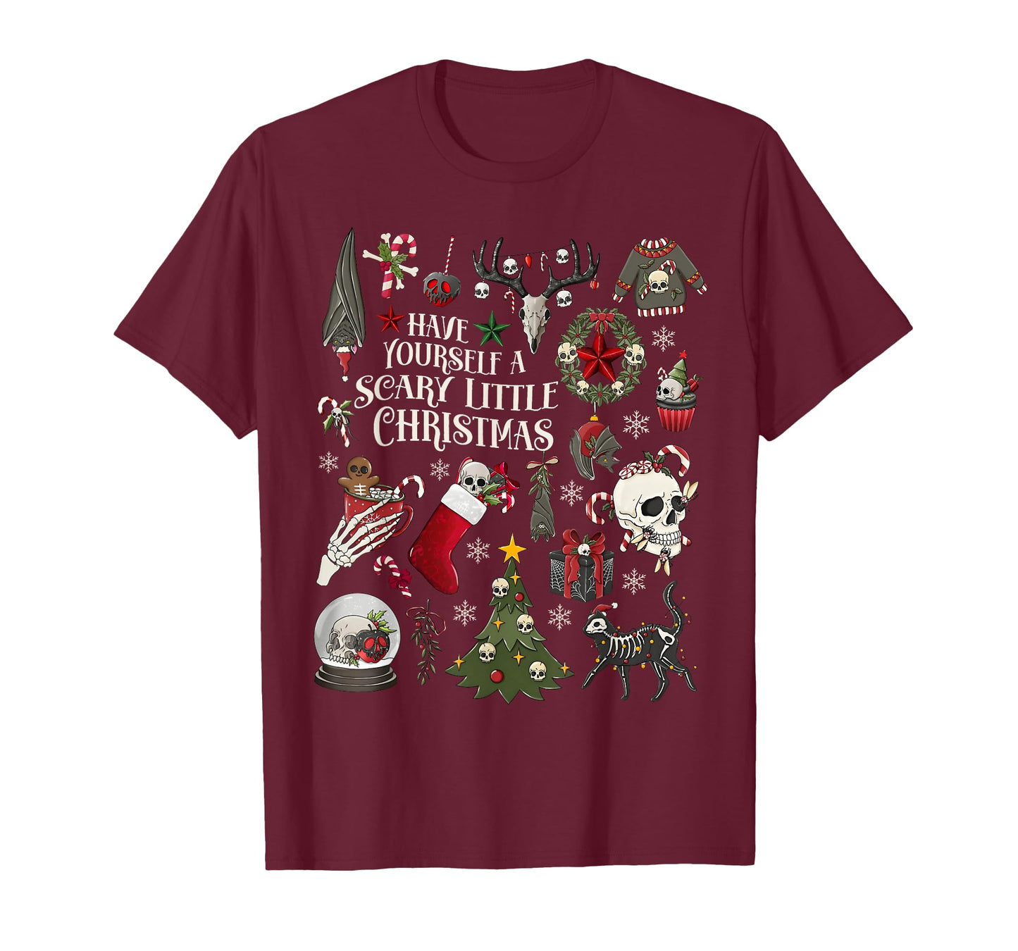 Have Yourself A Scary Little Christmas Skeleton Spooky Xmas T-Shirt