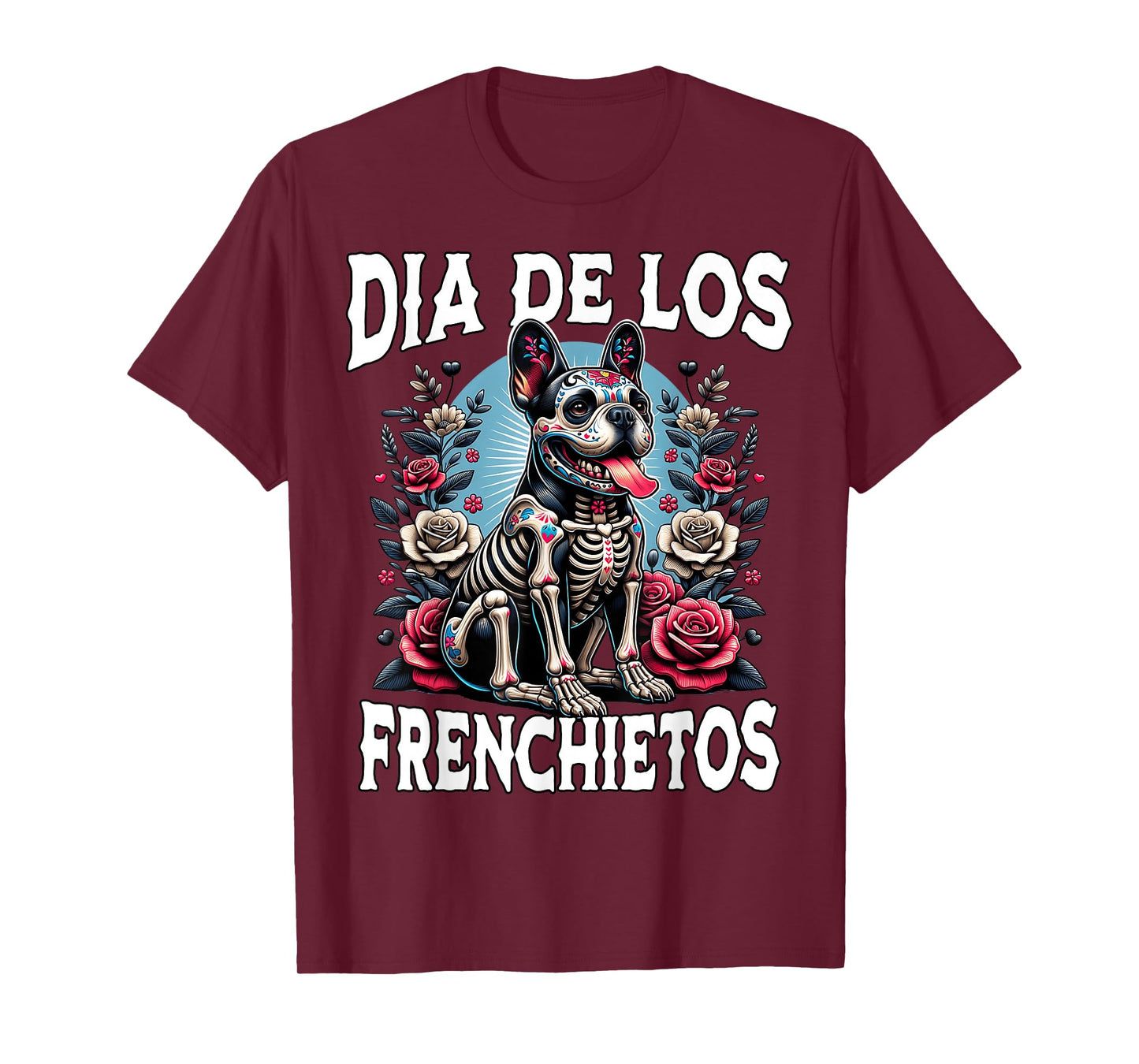 Dia De Los Muertos Frenchietos French Bulldog Frenchie T-Shirt