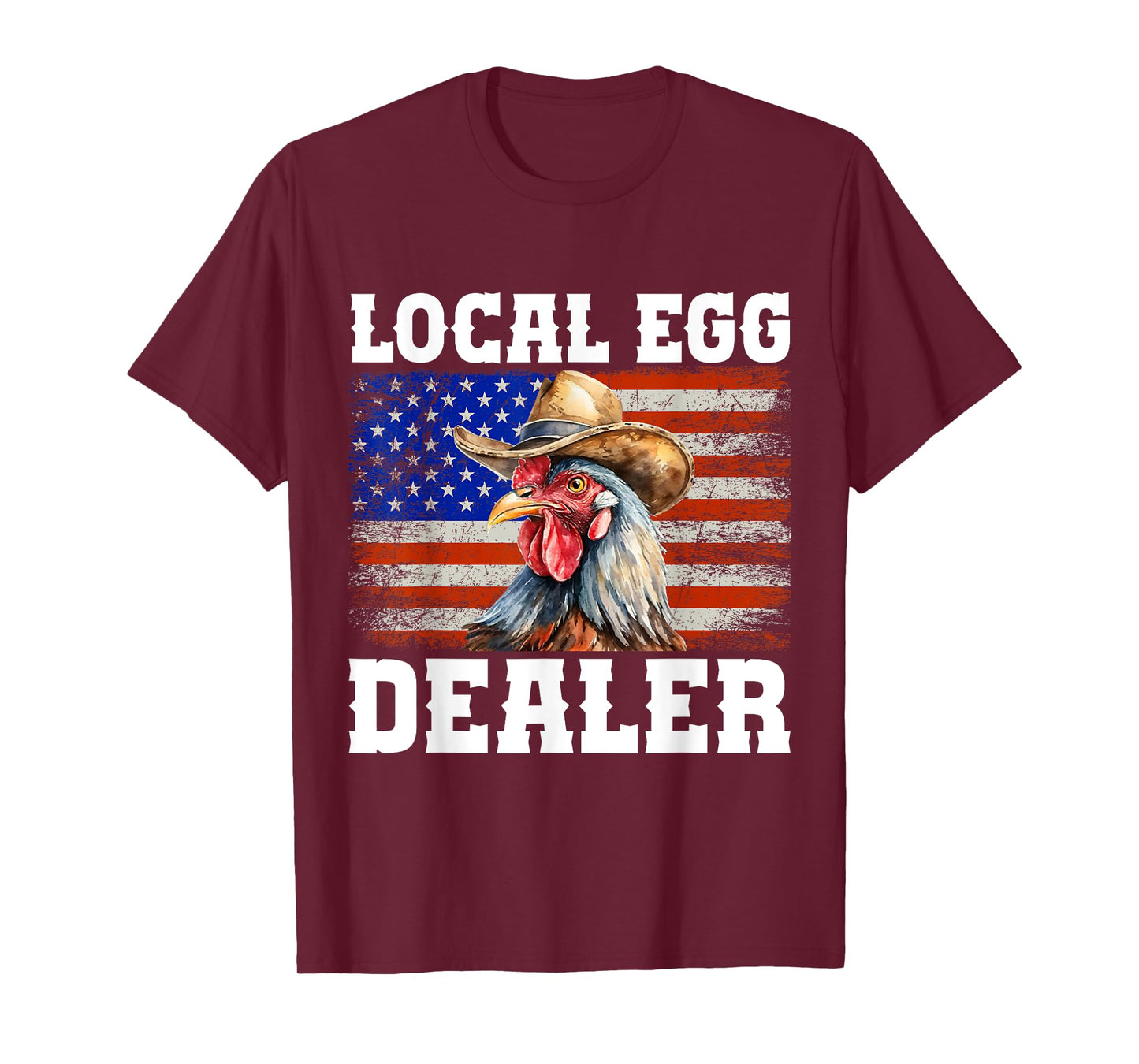 Local Egg Dealer Rooster Farmer Chicken T-Shirt
