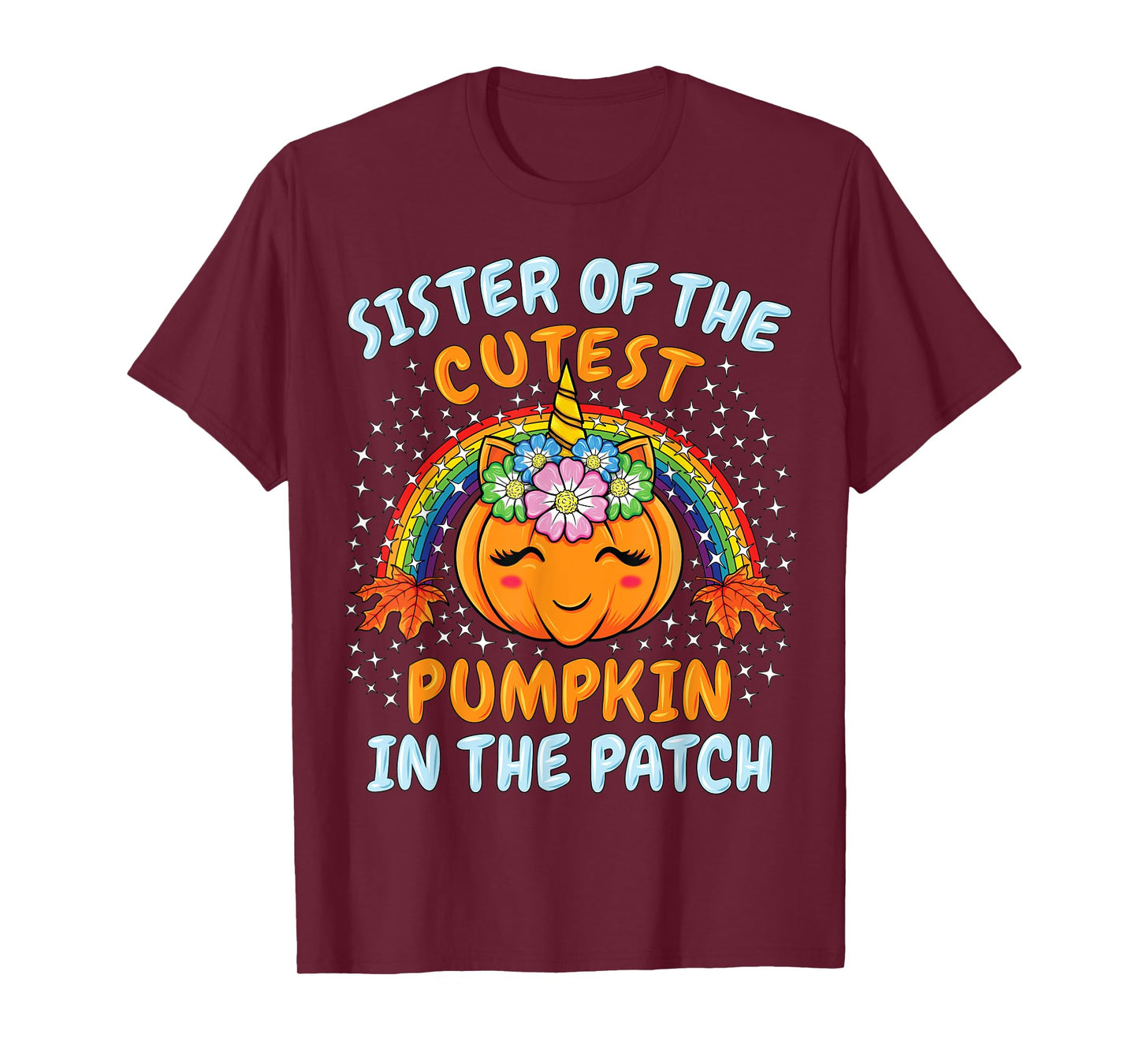 Sister Of The Cutest Pumpkin In The Patch Unicorn Pumpkins T-Shirt