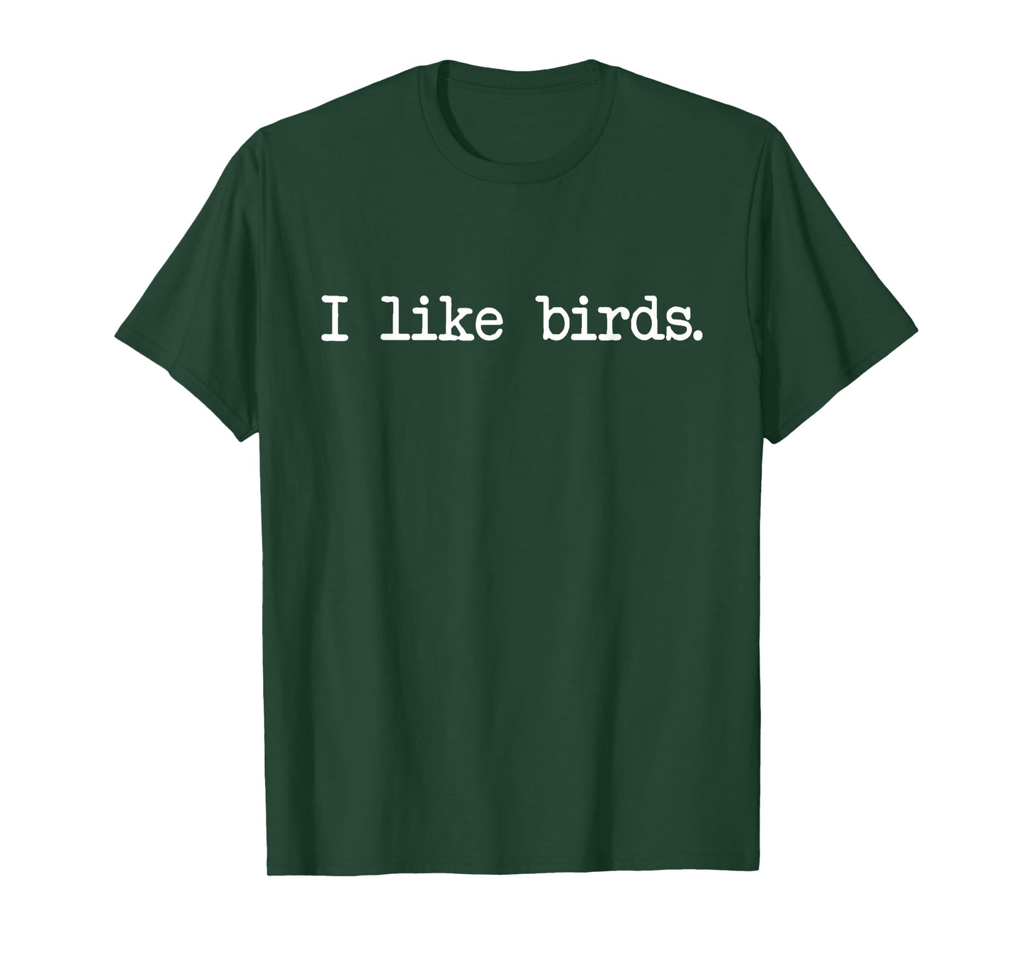 I Like Birds Minimalist Funny Tshirt T-Shirt