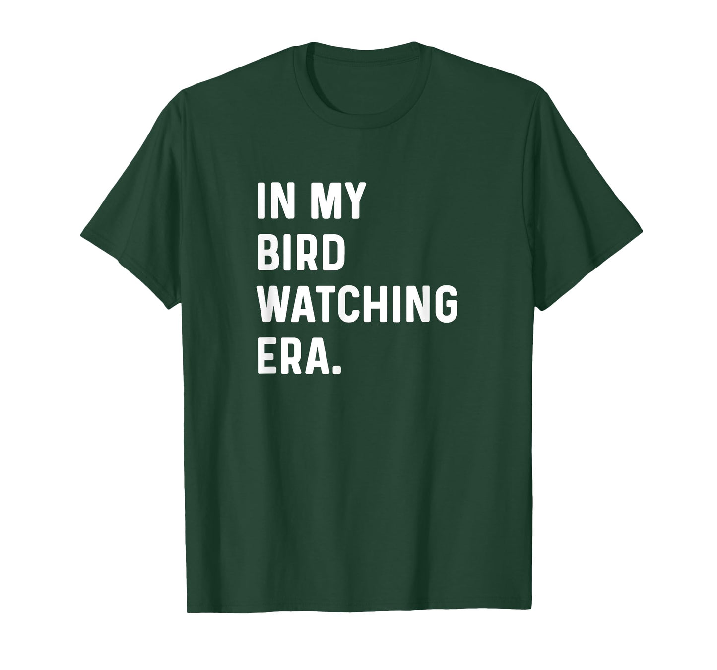 In My Bird Watching Era - Birding Birder Birds T-Shirt