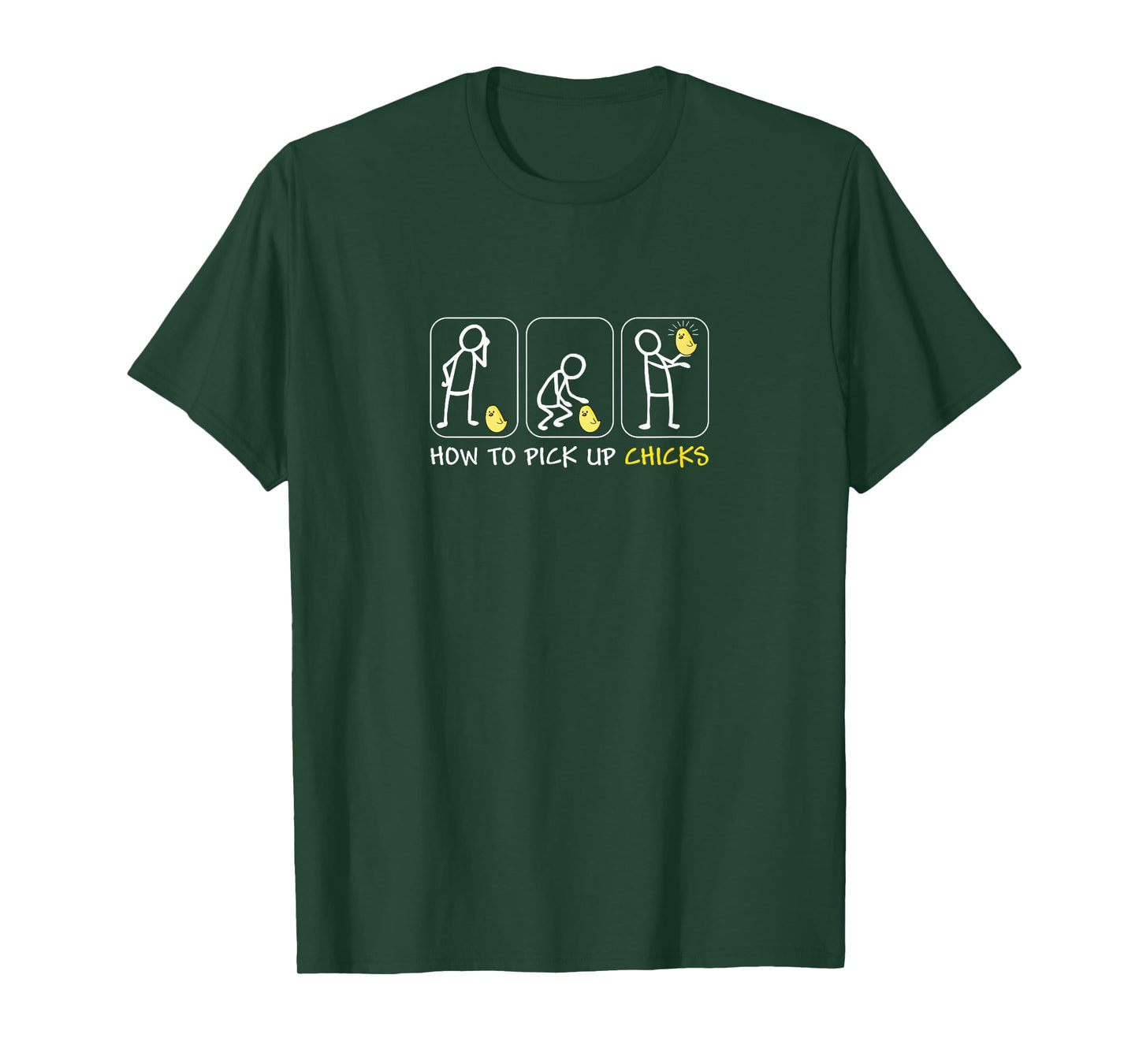 How To Pick Up Chicks T-Shirt