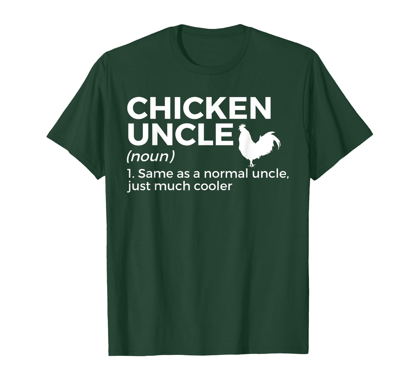 Chicken Uncle Definition For Chicken Lover Funny Farmer T-Shirt