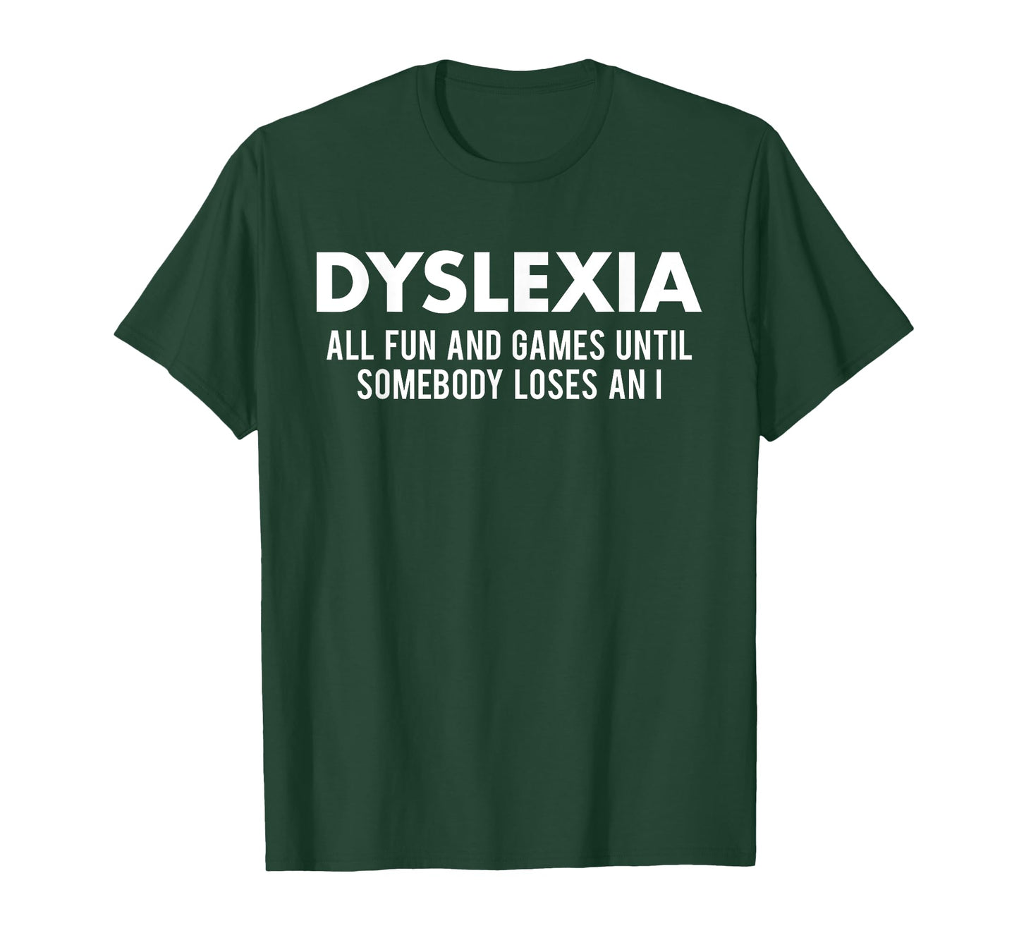 Dyslexia Awareness Month Funny Dyslexic Quote Warrior T-Shirt