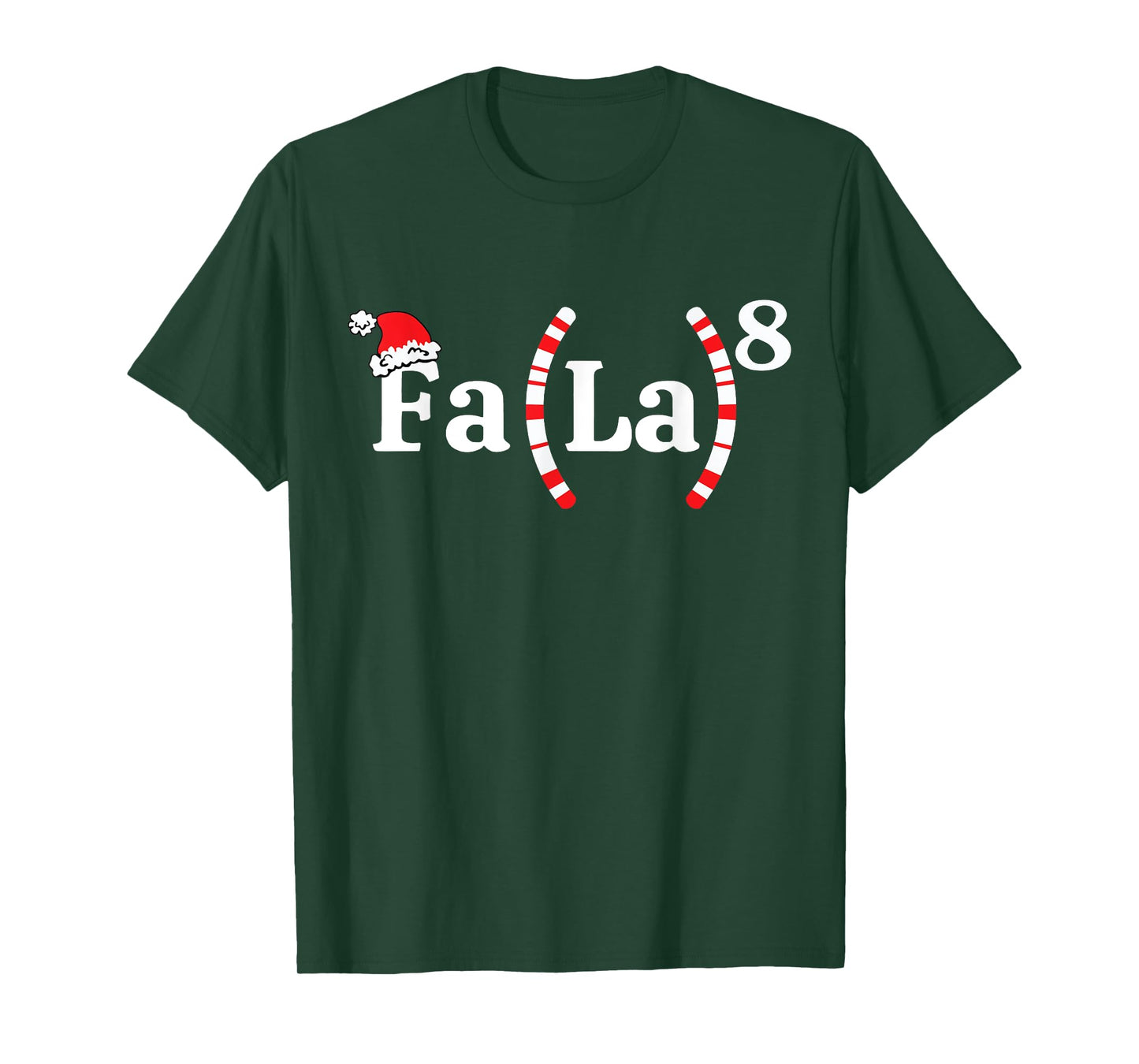 FA (LA)8 Funny Christmas Santa Fa La Math Teacher Student T-Shirt