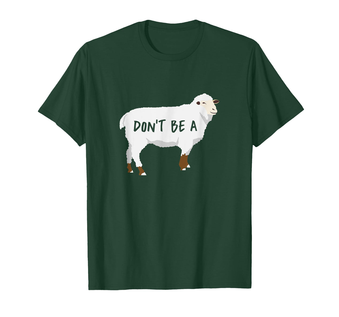 Dont Be A Sheep T-Shirt