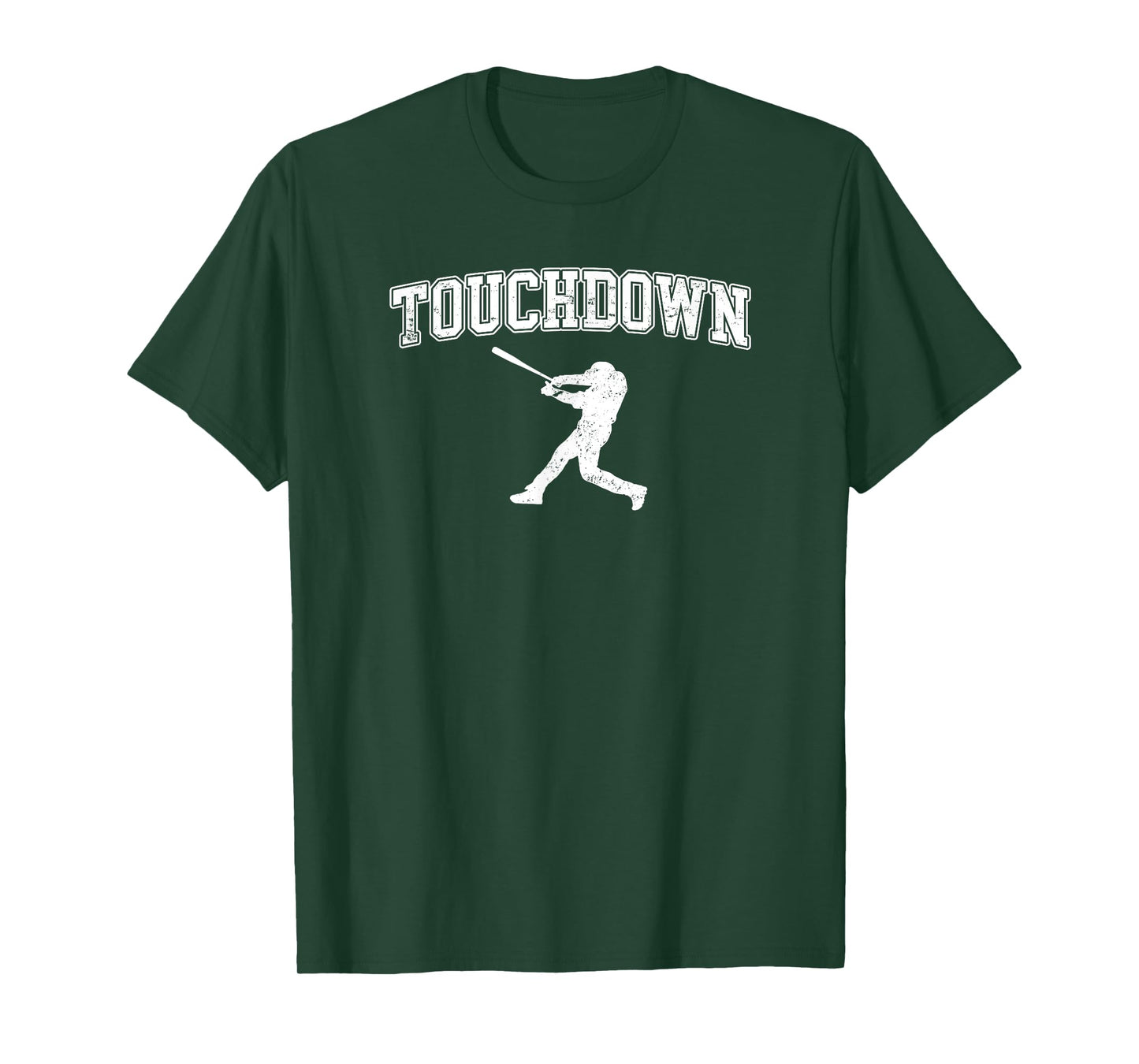 Touchdown - Funny Football Baseball Sports T-Shirt