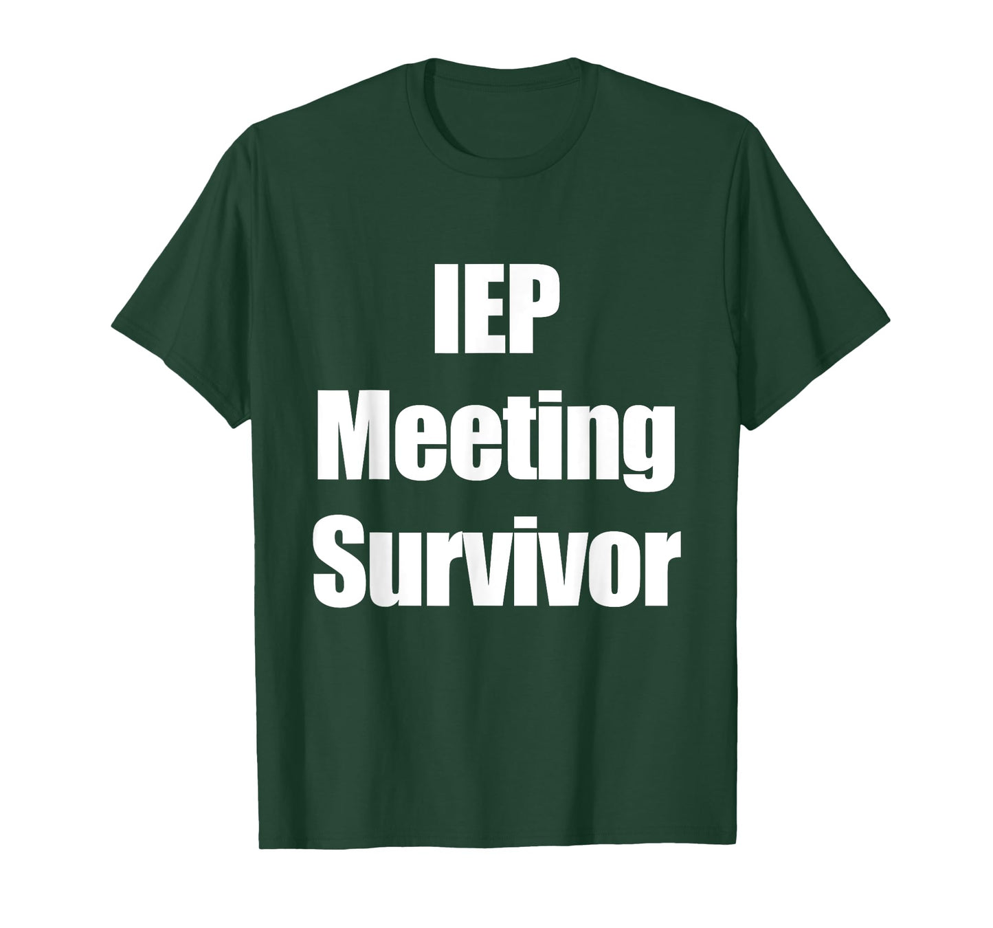 Special Education School Teacher - IEP Meeting Survivor T-Shirt