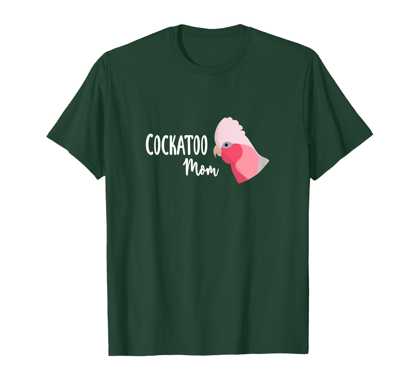 Cockatoo Mom - Galah Cockatoo Parrot T-Shirt