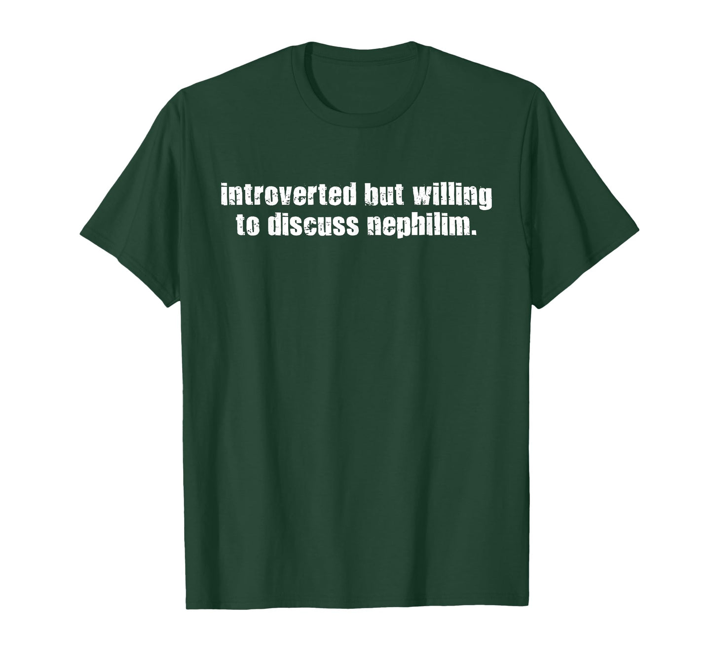 Introverted But Willing To Discuss Nephilim T-Shirt