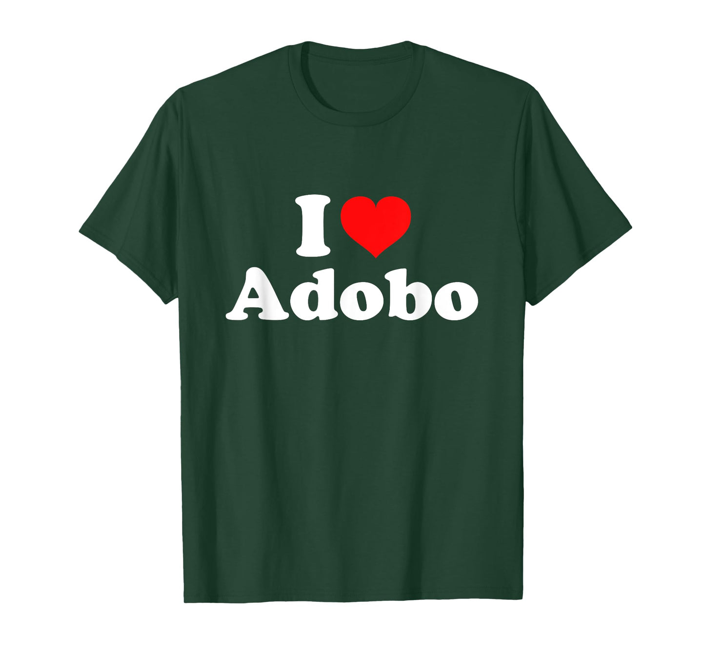 I Love Adobo T-Shirt