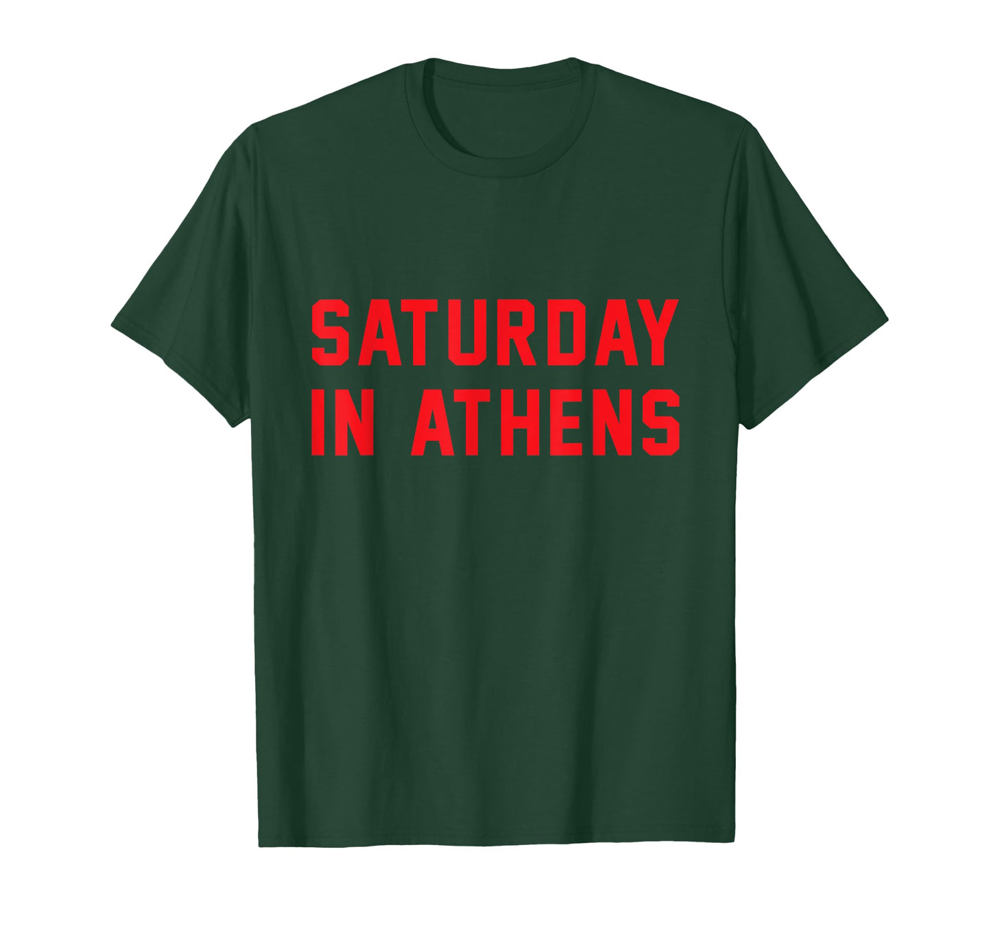 Athens Georgia | Saturday in Athens T-Shirt