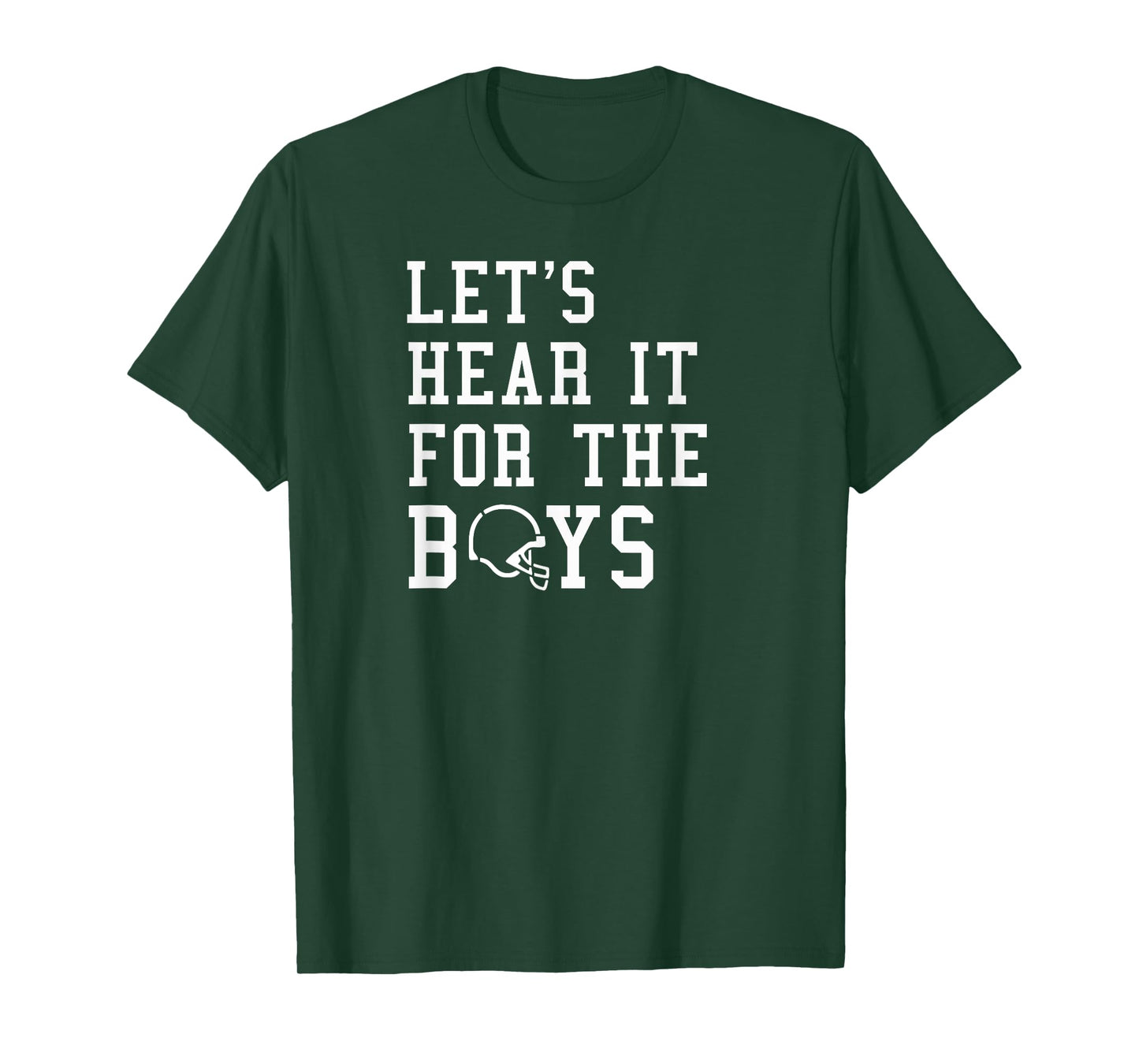 Let's Hear It For the Boys Football T-Shirt