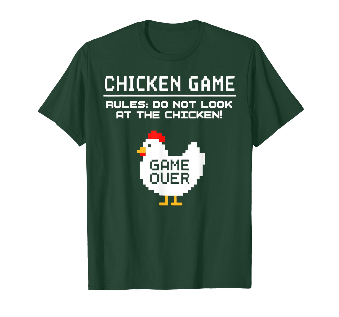 Chicken Game Don't Look at The Chicken Funny Practical Joke T-Shirt