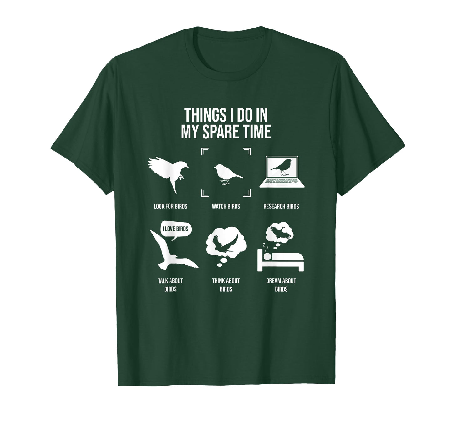 Things I Do In My Spare Time, Bird Watching T-Shirt