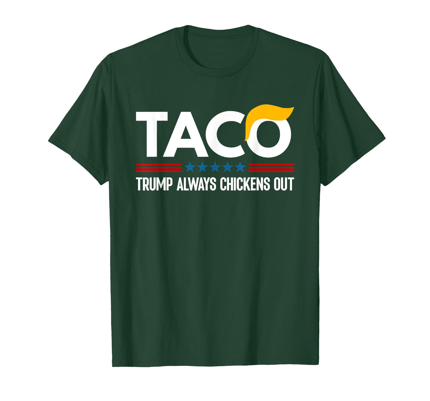 Funny Trump Taco Trump Always Chickens Out T-Shirt