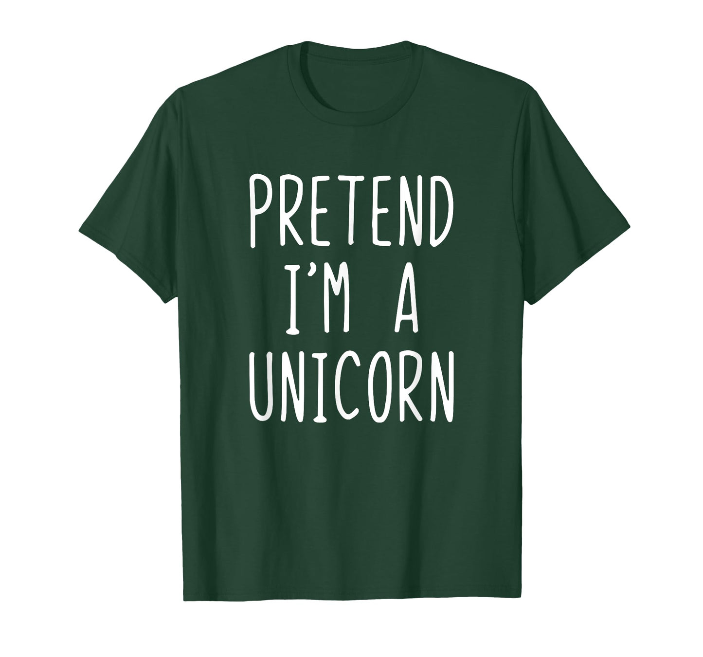Pretend I'm A Unicorn Costume Halloween Lazy Easy T-Shirt