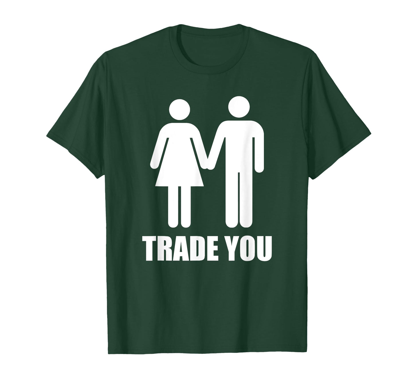 Trade You T-Shirt - Swingers Polyamory T-Shirt