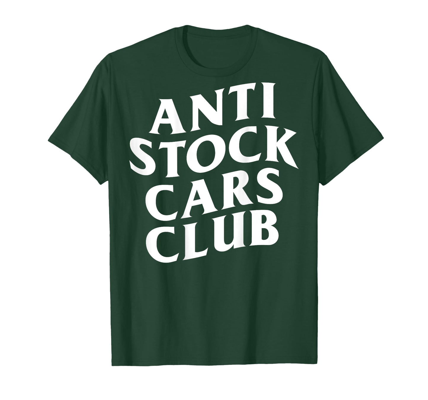 Anti Stock Cars Club Funny Meme (ON BACK) T-Shirt