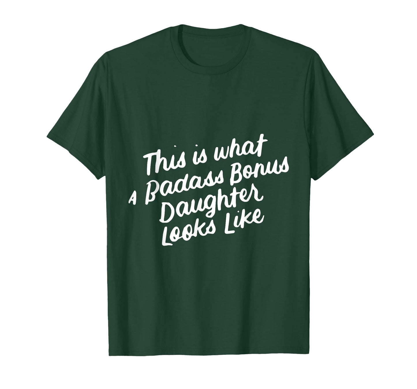 Step Bonus Daughter Funny Family Gifts for Stepdaughter T-Shirt