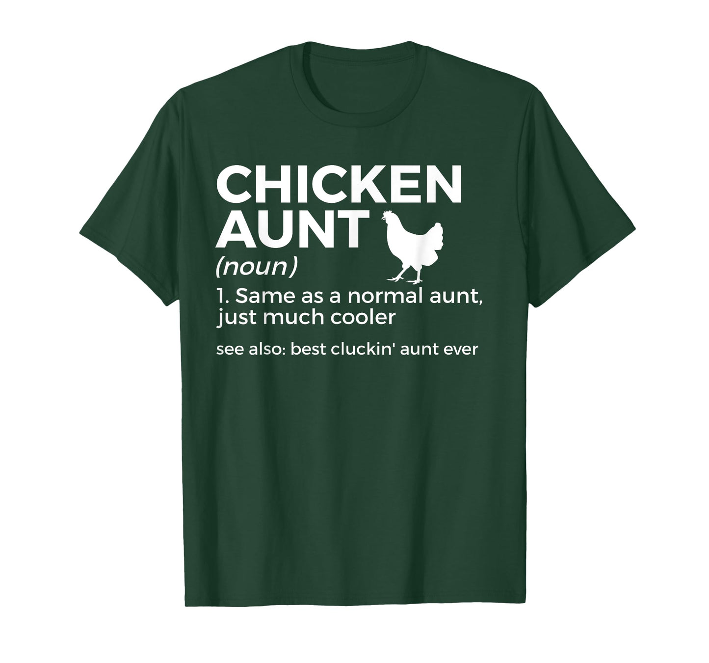 Chicken Aunt Definition Best Cluckin' Aunt Ever T-Shirt