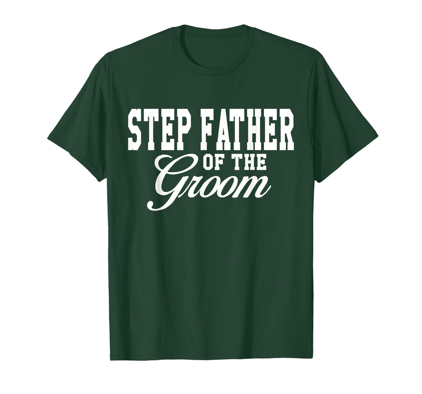 Step Father Of The Groom Wedding Party T-Shirt