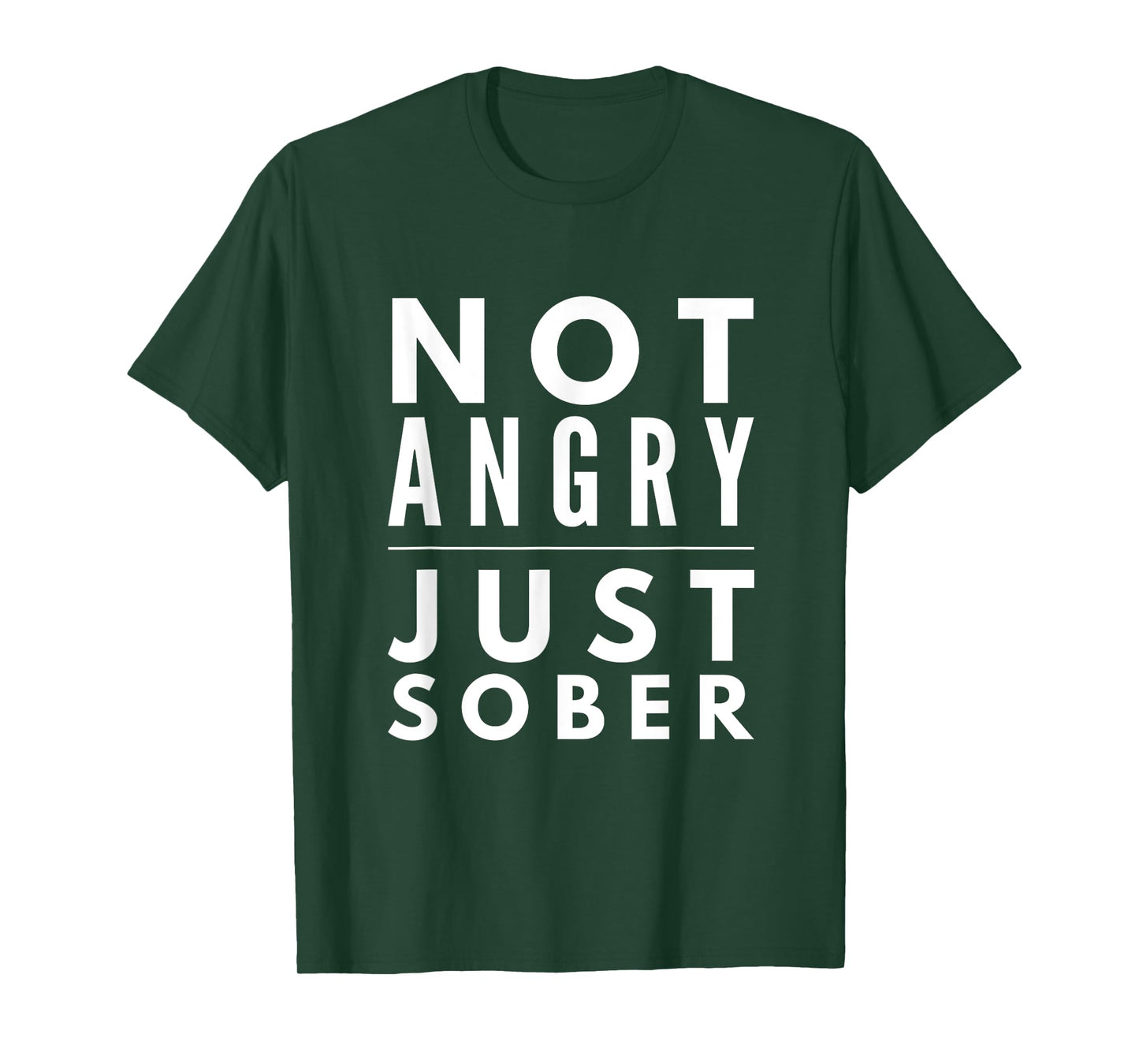 I'm not angry just sober beer wine lovers funny gift shirt T-Shirt