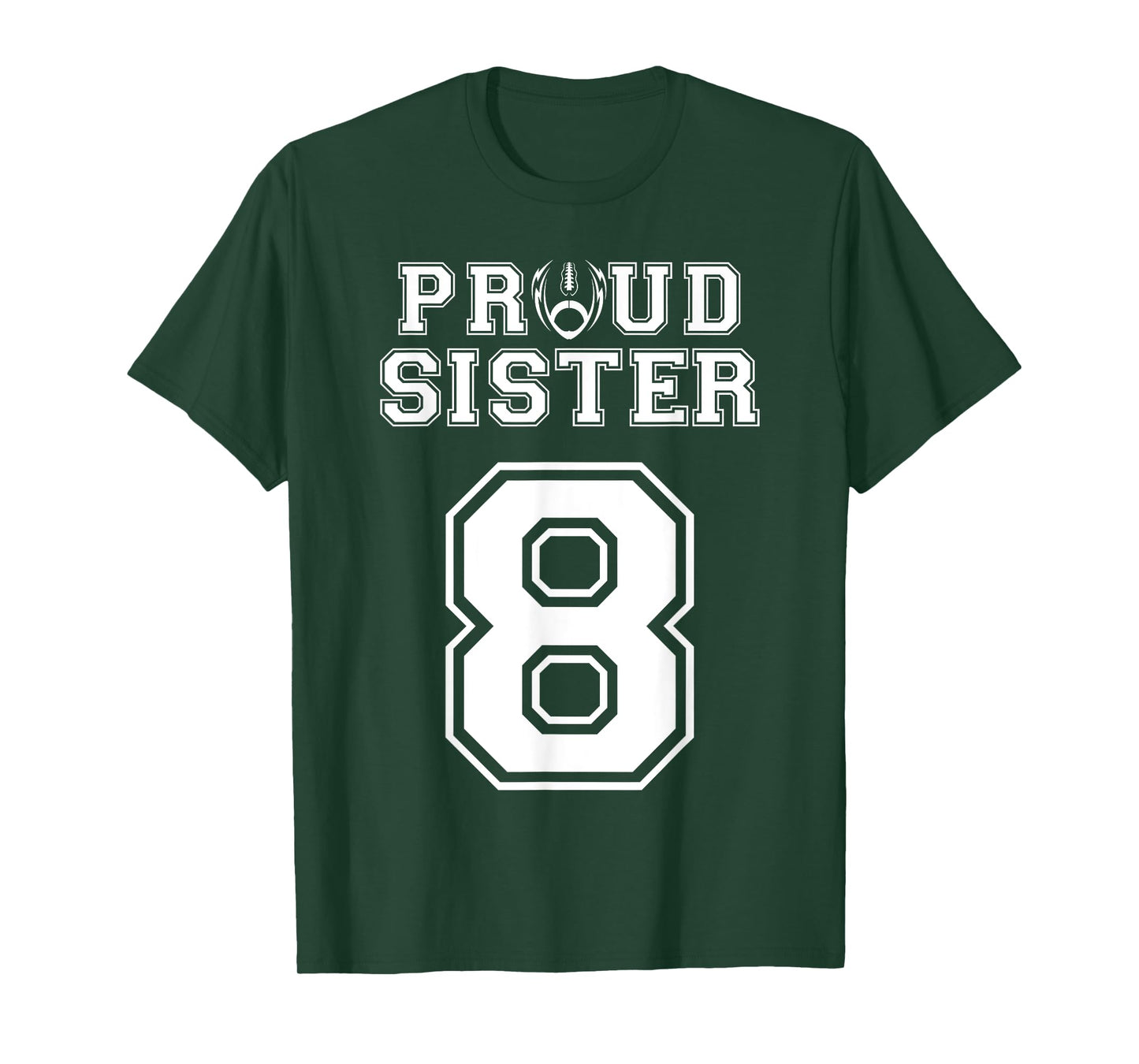 Custom Proud Football Sister Number 8 Personalized Women T-Shirt