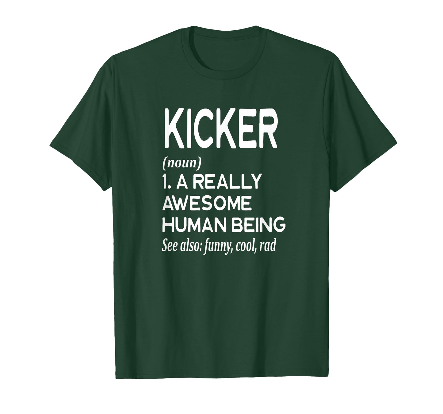 Kicker Field Goal Punt - Football Player Definition Funny - T-Shirt
